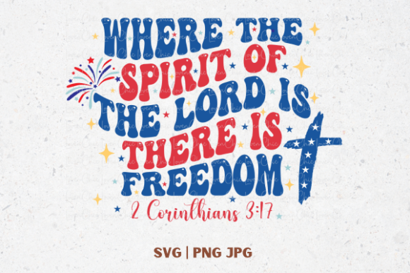 4th of July Christian Spirit of the Lord T-Shirt Designs