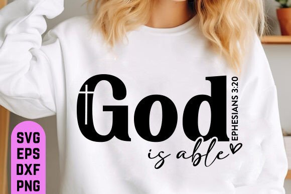 Christian Quotes SVG, God is Able SVG T-Shirt Designs