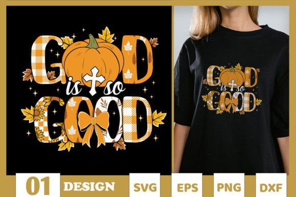 God Good Fall for Jesus Thanksgiving SVG