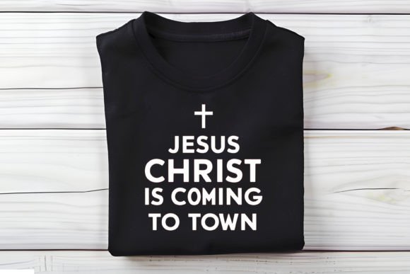 Jesus Christ is Coming Christmas T-Shirt T-Shirt Designs