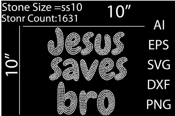 Jesus Saves Bro Rhinestone Templates for T-Shirt Designs