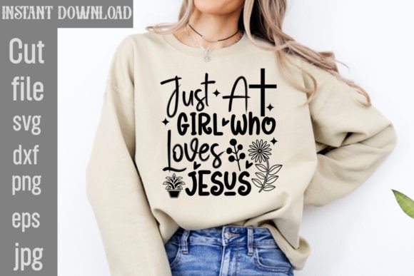 Just a Girl Who Loves Jesus SVG Cut File