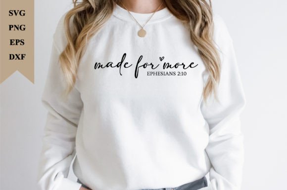 Made for More SVG, Christian Quote SVG